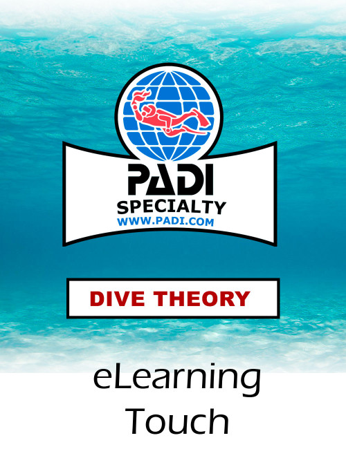 PADI eLEARNING TOUCH COURSE DIVE THEORY PLONGEE THÉORIE